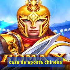 casa de aposta chinesa